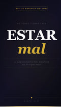 No tengo tiempo para estar mal