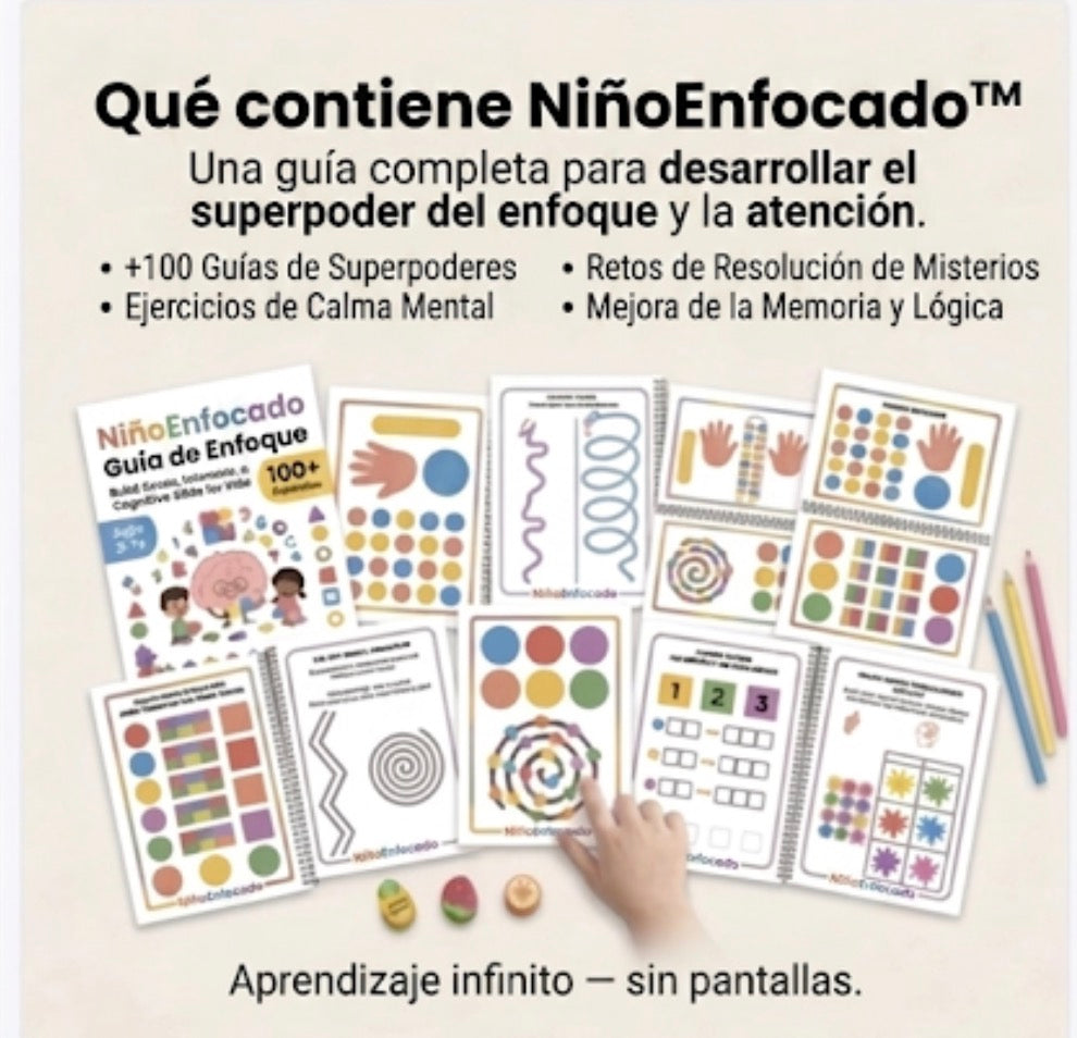 NiñoEnfocado™ — +100 Actividades para Desarrollar el Foco y la Atención
