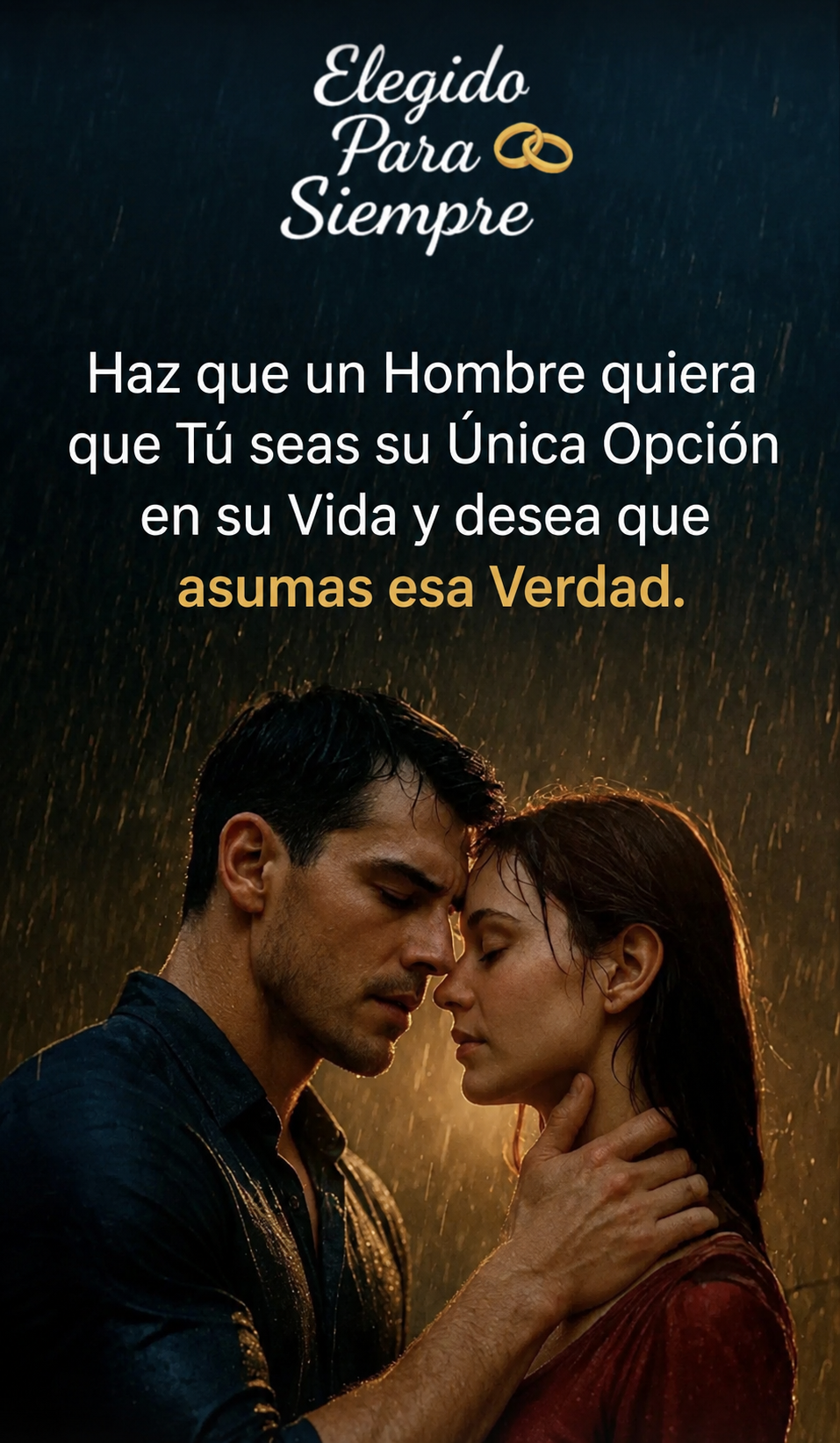 Imborrable — Conviértete en la Mujer Que Él Elige Para Siempre